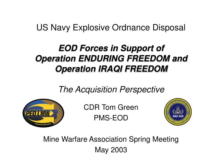 cdr tom green pms eod mine warfare association spring meeting may 2003