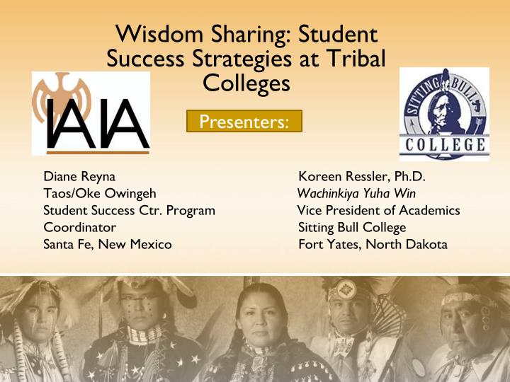 wisdom sharing student success strategies at tribal colleges