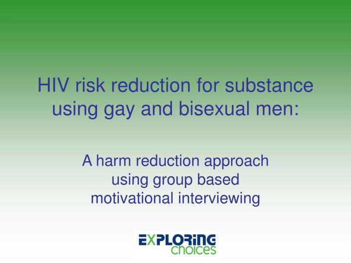 hiv risk reduction for substance using gay and bisexual men