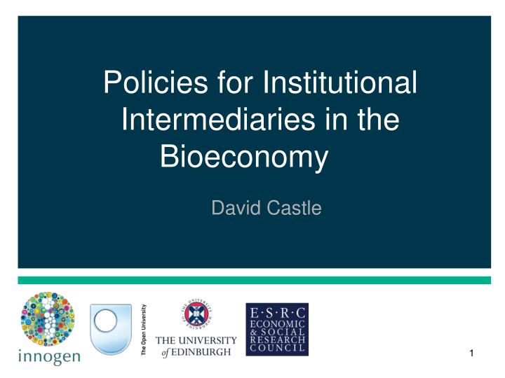 policies for institutional intermediaries in the bioeconomy