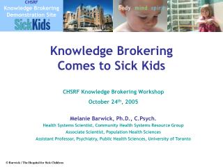 Knowledge Brokering Comes to Sick Kids