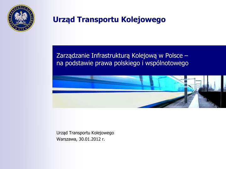 zarz dzanie infrastruktur kolejow w polsce na podstawie prawa polskiego i wsp lnotowego