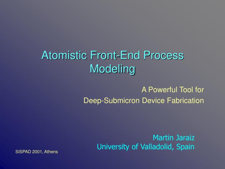 atomistic front end process modeling