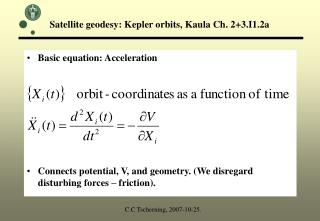 Satellite geodesy: Kepler orbits, Kaula Ch. 2+3.I1.2a