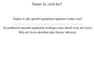 temat ja czyli kto