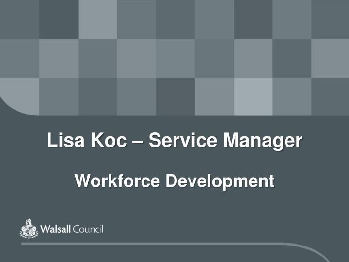 lisa koc service manager workforce development