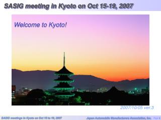 SASIG meeting in Kyoto on Oct 15-19, 2007
