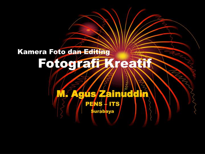 kamera foto dan editing fotografi kreatif