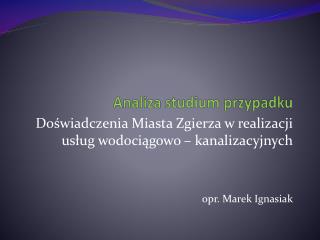 analiza studium przypadku