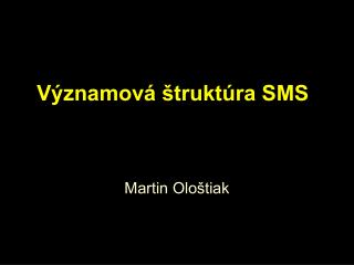 v znamov trukt ra sms
