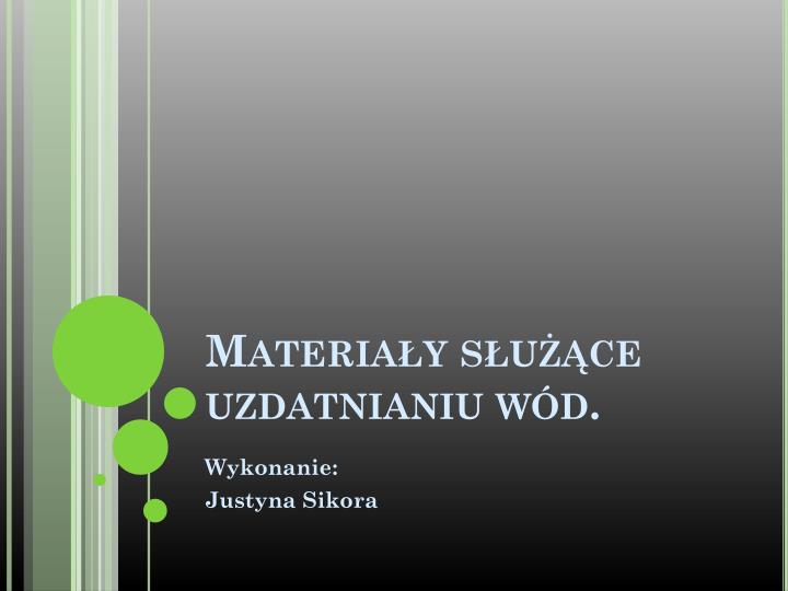 materia y s u ce uzdatnianiu w d