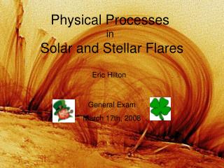 Physical Processes in Solar and Stellar Flares