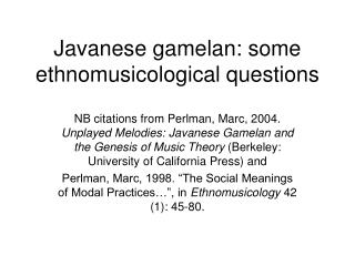 Javanese gamelan: some ethnomusicological questions