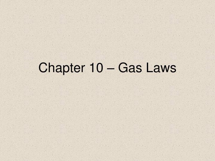 chapter 10 gas laws
