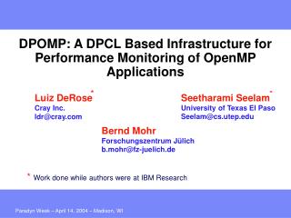 DPOMP: A DPCL Based Infrastructure for Performance Monitoring of OpenMP Applications
