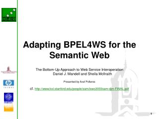 Adapting BPEL4WS for the Semantic Web
