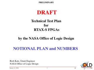 Rich Katz, Grunt Engineer NASA Office of Logic Design