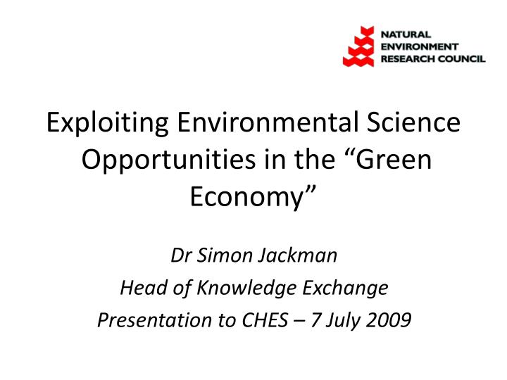 exploiting environmental science opportunities in the green economy