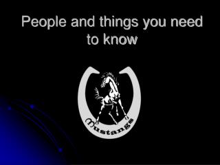 People and things you need to know