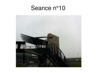 seance n 10