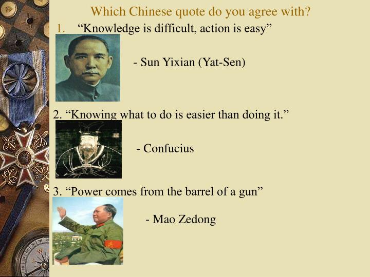 which chinese quote do you agree with