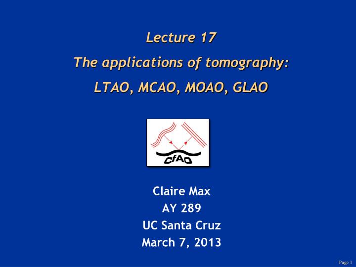 lecture 17 the applications of tomography ltao mcao moao glao