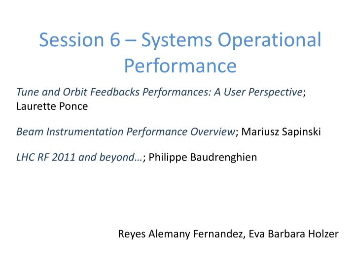 session 6 systems operational performance