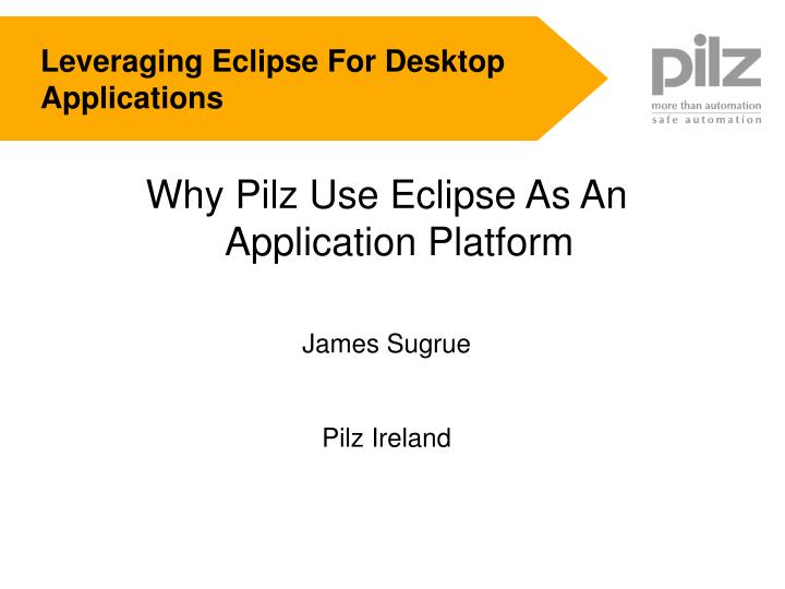 leveraging eclipse for desktop applications