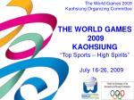 The World Games 2009 Kaohsiung Organizing Committee - slide 1