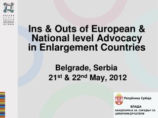 Belgrade, Serbia 21 st &amp; 22 nd May, 2012