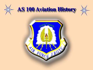 AS 100 Aviation History