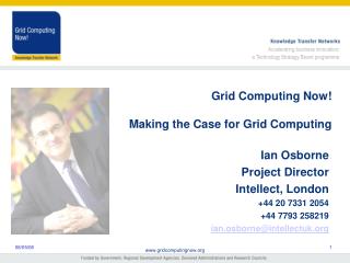 Grid Computing Now! Making the Case for Grid Computing