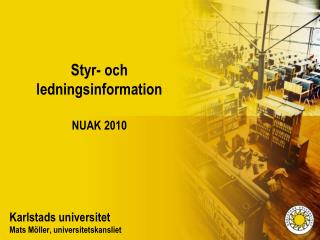 styr och ledningsinformation nuak 2010