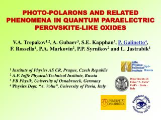 PHOTO-POLARONS AND RELATED PHENOMENA IN QUANTUM PARAELECTRIC PEROVSKITE-LIKE OXIDES