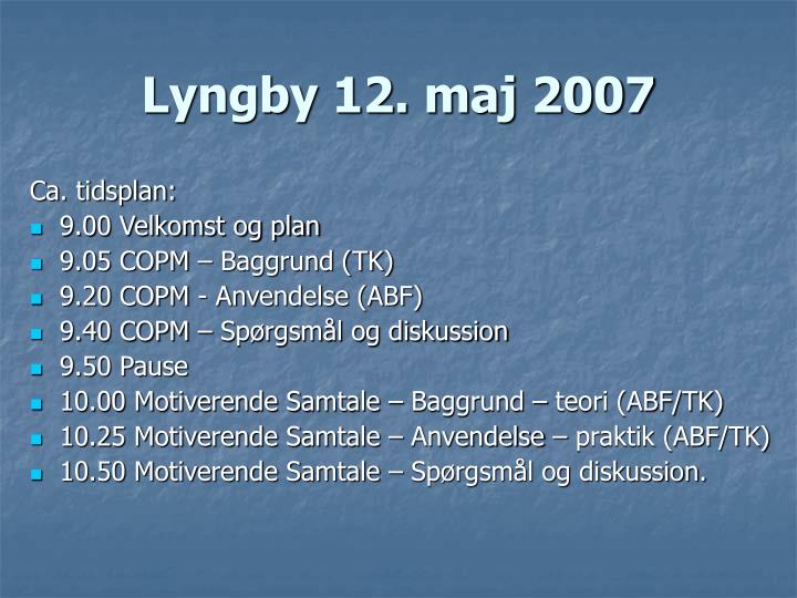 lyngby 12 maj 2007