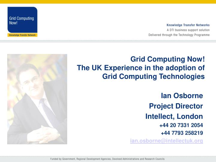 grid computing now the uk experience in the adoption of grid computing technologies