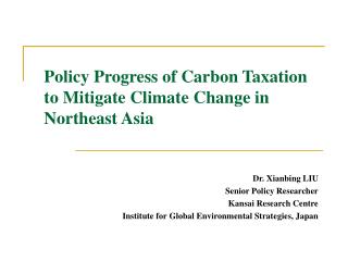 Policy Progress of Carbon Taxation to Mitigate Climate Change in Northeast Asia