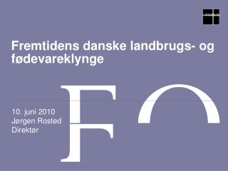 fremtidens danske f devareklynge