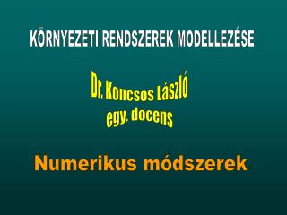 KÖRNYEZETI RENDSZEREK MODELLEZÉSE