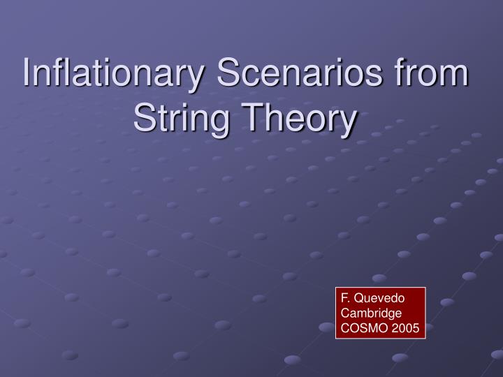 inflationary scenarios from string theory