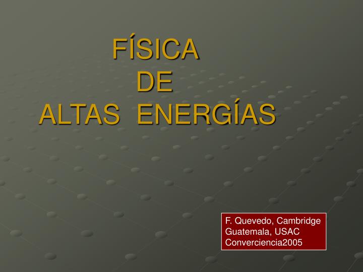 f sica de altas energ as