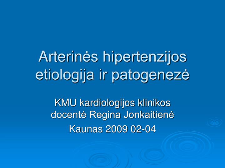 arterin s hipertenzijos etiologija ir patogenez