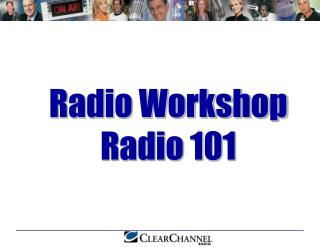 Radio Workshop Radio 101