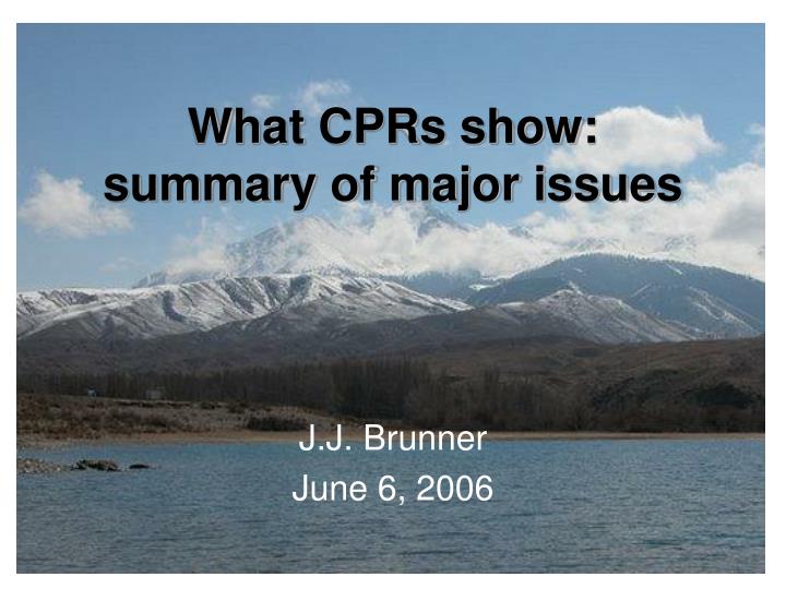 what cprs show summary of major issues