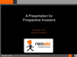 A Presentation for Prospective Investors