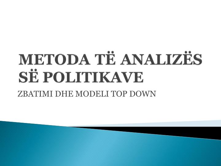 metoda t analiz s s politikave