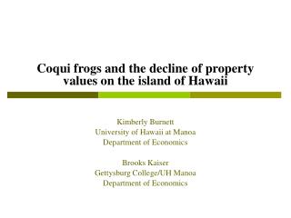 Coqui frogs and the decline of property values on the island of Hawaii