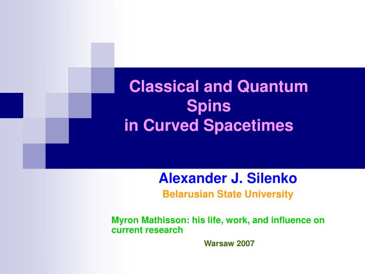 classical and quantum spins in curved spacetimes