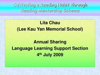 Cultivating a Reading Habit through Reading Mentorship Scheme