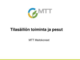 tilas ili n toiminta ja pesut